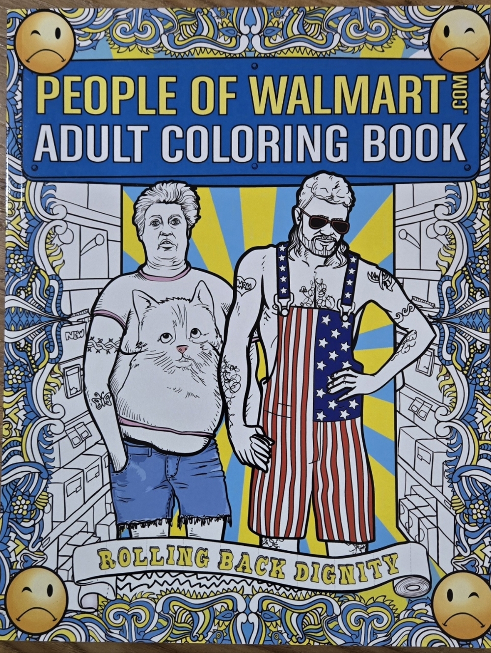 People of Walmart Adult Coloring Book: Rolling Back Dignity